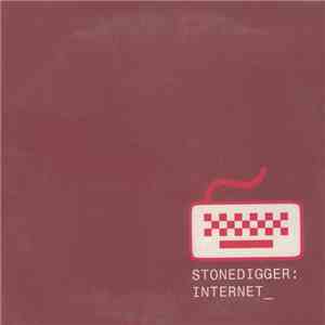 Stonedigger - Internet download flac