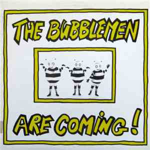 The Bubblemen - The Bubblemen Are Coming! download flac