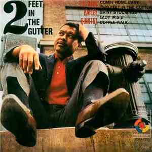 The Dave Bailey Quintet - 2 Feet In The Gutter download flac