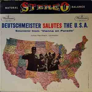 The Deutschmeister Band - Deutschmeister Salutes The U.S.A. download flac