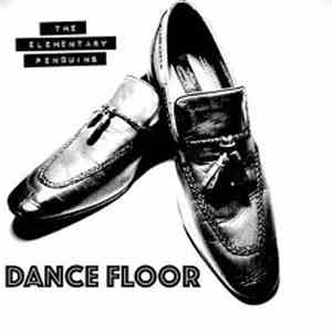 The Elementary Penguins - Dance Floor download flac