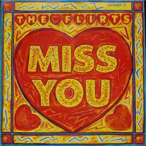 The Flirts - Miss You download flac