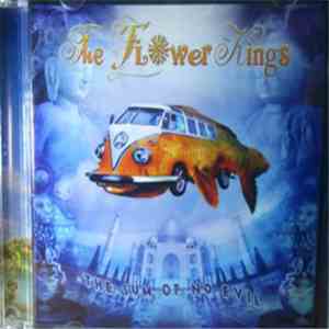 The Flower Kings - The Sum Of No Evil download flac