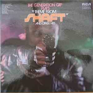 The Generation Gap  - Plays "Theme From Shaft" And Other Hits download flac
