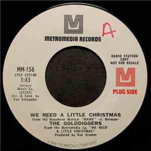 The Golddiggers - We Need A Little Christmas / I Just Want You For Christmas download flac