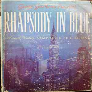The Hamburg Philharmonic Orchestra Conducted By Heinrich Alster - George Gershwin's Immortal Rhapsody In Blue / Joseph Kuhn's Symphony For Blues download flac