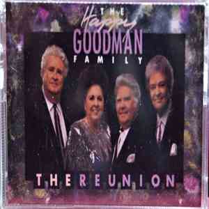 The Happy Goodman Family - The Reunion download flac