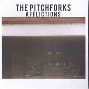 The Pitchforks - Afflictions download flac