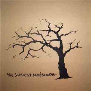 The Saddest Landscape - Lift Your Burdens High For This Is Where We Cross download flac
