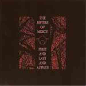 The Sisters Of Mercy - First And Last And Always download flac