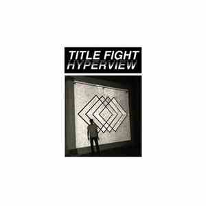 Title Fight - Hyperview download flac