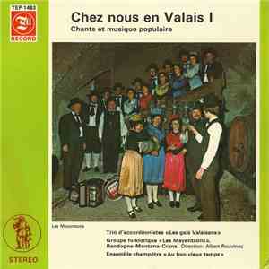 Various - Chez Nous En Valais I (Chants Et Musique Populaire) download flac