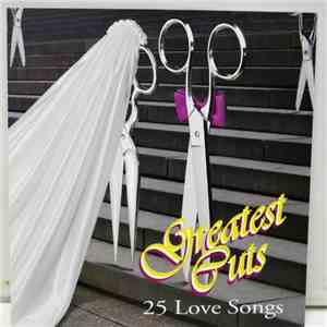 Various - Greatest Cuts - 25 Love Songs download flac