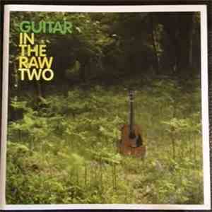 Various - Guitar In The Raw Two download flac
