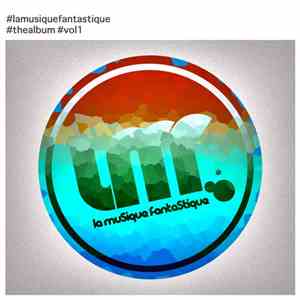 Various - La Musique Fantastique: The Album, Vol. 1 download flac