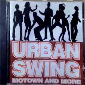 Various - Urban Swing Motown And More download flac