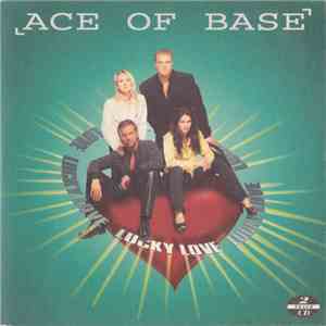 Ace Of Base - Lucky Love download flac