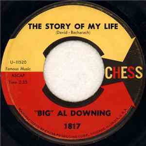Al Downing - The Story Of My Life / I'd Love To Be Loved download flac