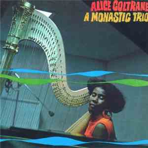 Alice Coltrane - A Monastic Trio download flac