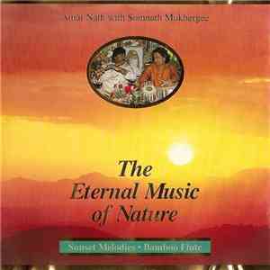 Amar Nath With Somnath Mukhergee - Sunset Melodies • 4-7pm • Bamboo Flute • Volume 3 download flac