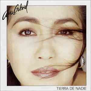 Ana Gabriel - Tierra De Nadie download flac