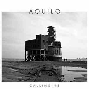 Aquilo - Calling Me download flac
