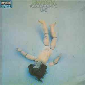 Association P.C. - Erna Morena - Live download flac