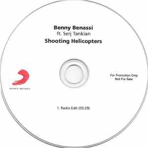 Benny Benassi Ft. Serj Tankian - Shooting Helicopters download flac