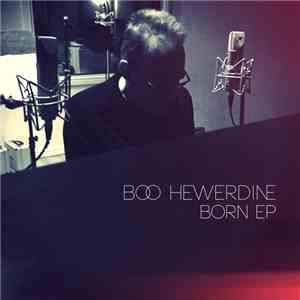 Boo Hewerdine - Born EP download flac