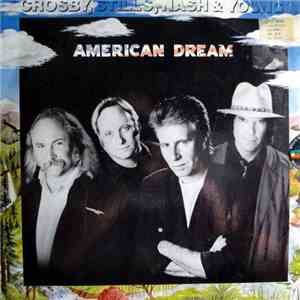 Crosby, Stills, Nash & Young - American Dream download flac