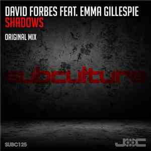 David Forbes Feat. Emma Gillespie - Shadows download flac
