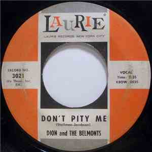 Dion And The Belmonts - Don't Pity Me / Just You download flac