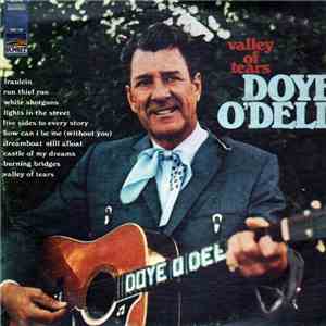 Doye O'Dell - Valley Of Tears download flac