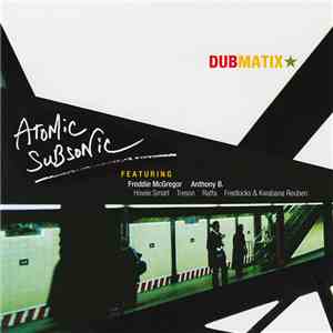 Dubmatix - Atomic Subsonic download flac
