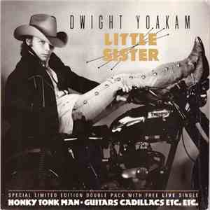 Dwight Yoakam - Little Sister download flac