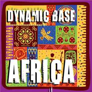 Dynamic Base - Africa download flac