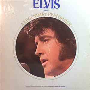 Elvis Presley - A Legendary Performer - Volume 2 download flac