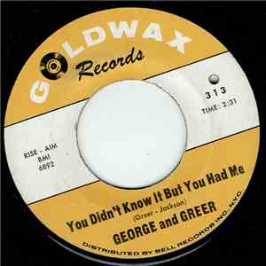 George & Greer - You Didn't Know It But You Had Me / Good Times download flac