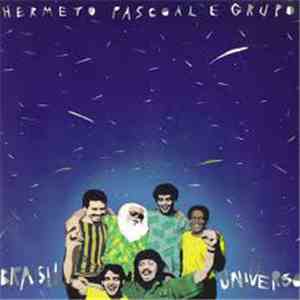 Hermeto Pascoal E Grupo - Brasil Universo download flac