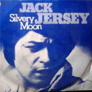 Jack Jersey - Silvery Moon download flac