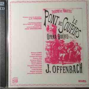 Jacques Offenbach - Le Pont Des Soupirs download flac