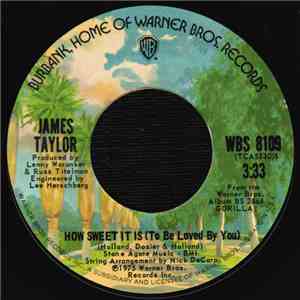 James Taylor  - How Sweet It Is (To Be Loved By You) / Sarah Maria download flac