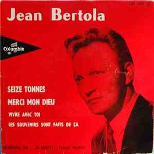 Jean Bertola - Seize Tonnes download flac