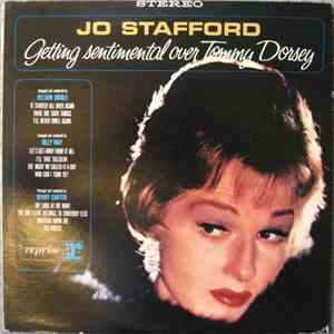 Jo Stafford - Getting Sentimental Over Tommy Dorsey download flac