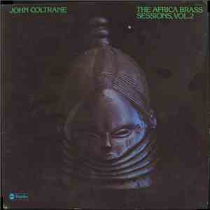 John Coltrane - The Africa Brass Sessions, Vol. 2 download flac