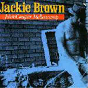 John Cougar Mellencamp - Jackie Brown download flac