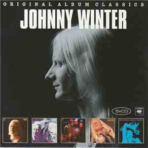 Johnny Winter - Original Album Classics download flac