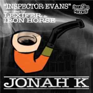 Jonah K - Inspector Evans EP download flac