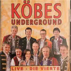 Köbes Underground - Live - Die Vierte download flac
