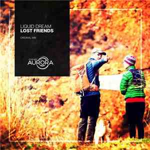 Liquid Dream - Lost Friends download flac